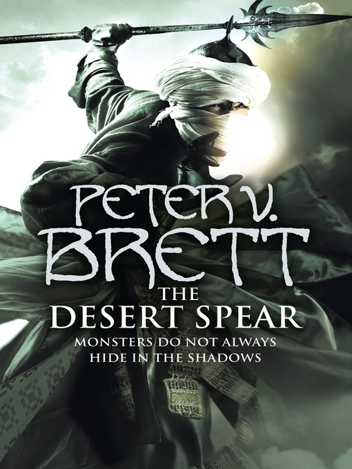 Title details for The Desert Spear by Peter V. Brett - Available
